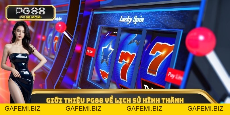 Giới Thiệu PG88 - Sân Chơi Trực Tuyến Uy Tín Số 1 Thị Trường