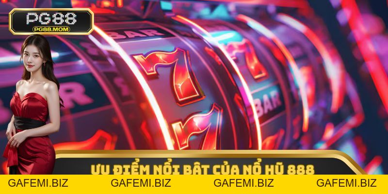 Nổ Hũ 888 - Siêu Phẩm Đổi Thưởng Đình Đám Hàng Đầu 2026
